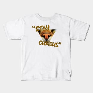 Stay curious Kids T-Shirt